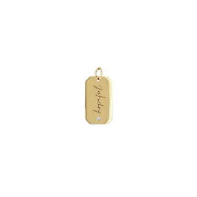 14k Single Medium hopeful Square Edge Dog Tag Charm Pendant