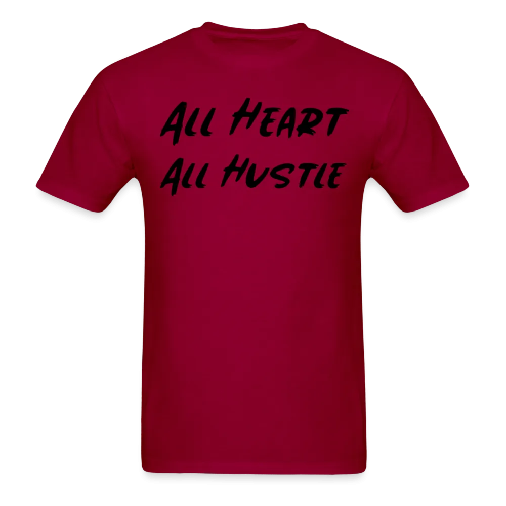 All Heart All Hustle T-Shirt