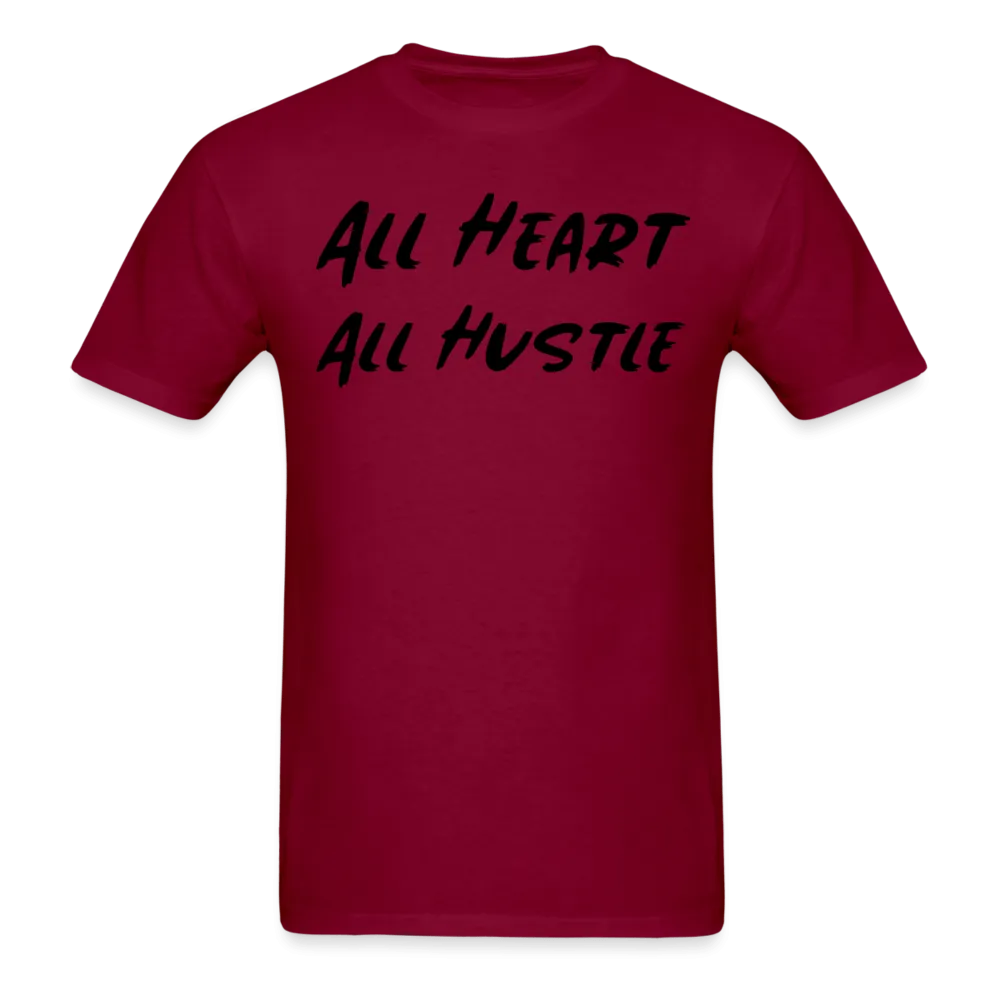 All Heart All Hustle T-Shirt